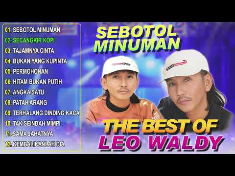 THE BEST OF LEO WALDY (Spesial Dangdut Klasik)