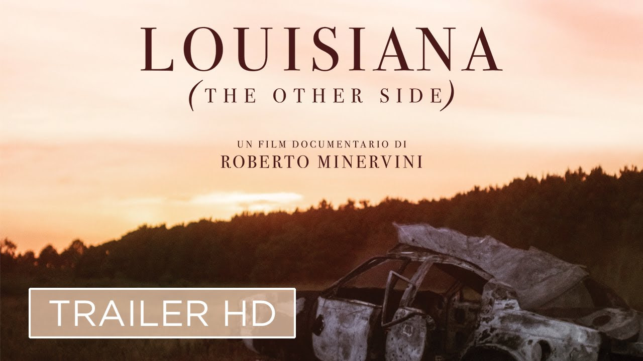 Louisiana: The Other Side anteprima del trailer