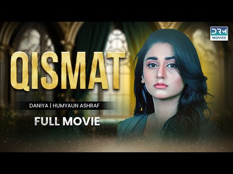 Qismet | Full Movie | Daniya, Humayun Ashraf, Sohail Sameer | A  Heartbreaking Story