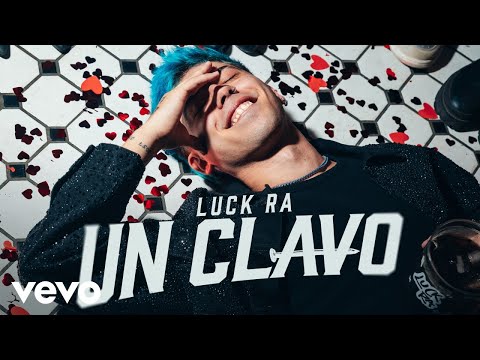 Luck Ra - UN CLAVO
