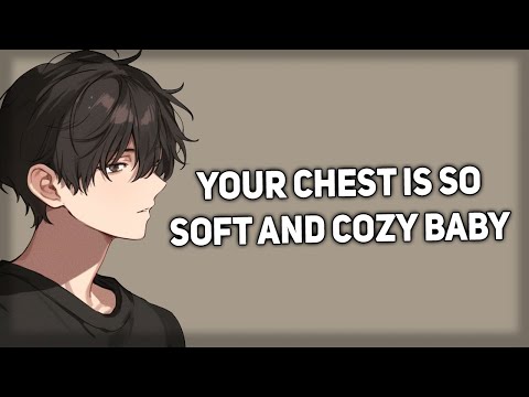 Boyfriend falls asleep in your arms [Reverse Comfort] [Sleep Aid] [ASMR Boyfriend]