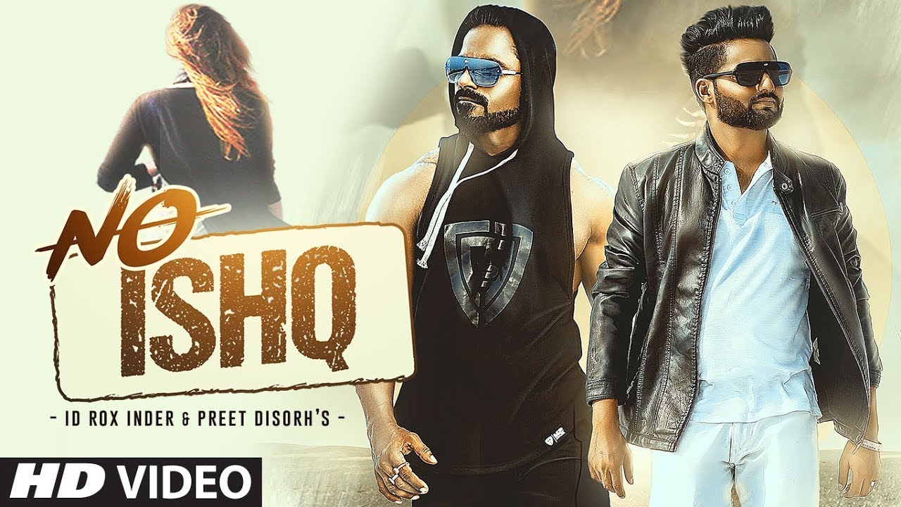 No Ishq: Id Rox Inder, Preet Disorh (Full Song) Sai Sagar | Pargat Rihan, Parm Parminder, Bob No Ishq: Id Rox Inder, Preet Disorh (Full Song) Sai Sagar | Pargat Rihan, Parm Parminder, Bob