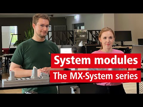 The MX-System series | # 4: The system modules