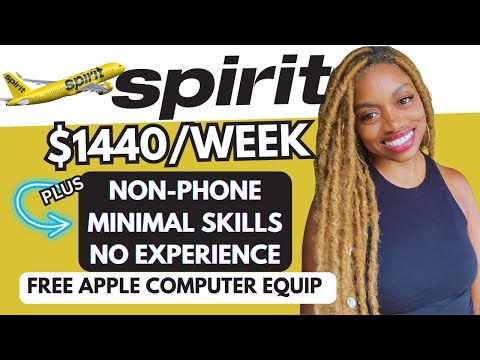 Spirit Is Hiring! They Will Pay $1440/Week I Free Apple Computer + No Interview Work From Home Job