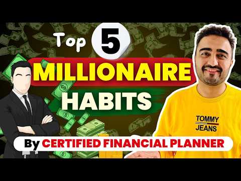 5 Millionaire Habits that Changed My Life | finance | money management | financial planning