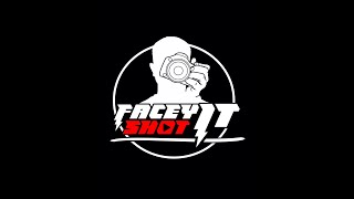 FACEY SHOT IT **NEW INTRO**
