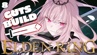 【ELDEN RING】guts becomes elden lord (part 8) #calliolive