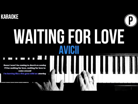 Avicii  – Waiting For Love Karaoke Slower Acoustic Piano Instrumental Cover Lyrics On Screen