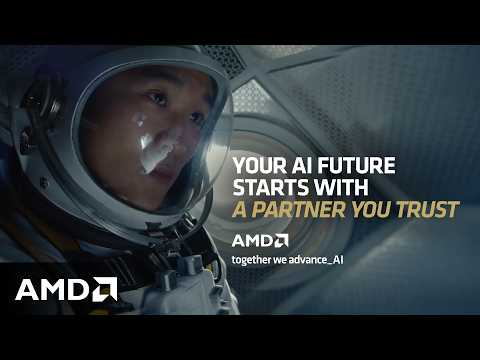 AMD | Your AI Future Starts With a Partner You Trust