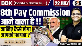8th Pay Commission is Coming Soon! | What Will Change for Govt Employees? | By Ankit Avasthi Sir