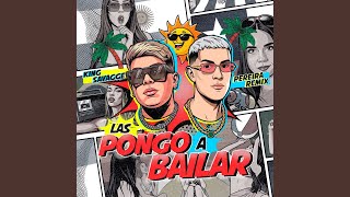 Las Pongo a Bailar (Remix)