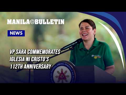 VP Sara commemorates Iglesia ni Cristo's 112th Anniversary