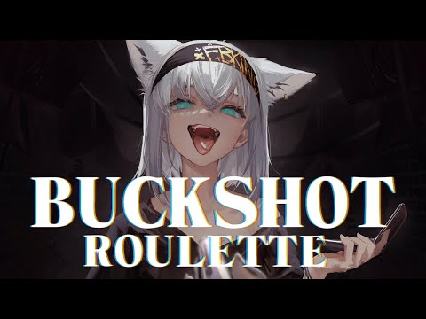 【Buckshot Roulette】命賭けろぉぉおおおおおおおおおおおおおおおおおおおおおおおおおおおおおおおお【ホロライブ/白上フブキ】