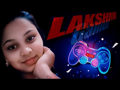 Lakshmi Gamer Live Stream