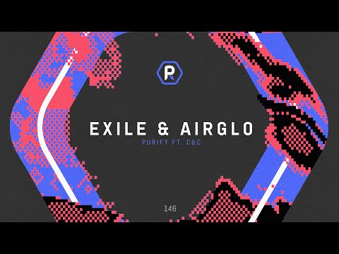 Exile & Airglow - 'Purify'