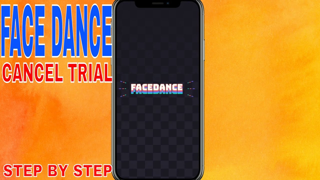 How To Cancel Facedance  ?