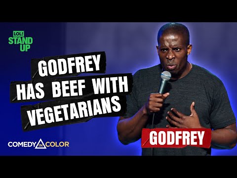 Godfrey Has BEEF with Vegetarians | Comedy in Color | LOL! Stand-Up