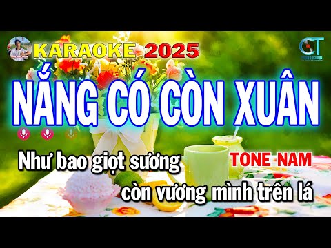 Karaoke Nắng Có Còn Xuân Tone Nam Remix Nhạc Sống 2025 | Công Minh