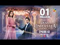 My Dear Cinderella - Ep 03 - 4th Mar 25 - [ Zara Peerzada & Khaqan S ] - Sunsilk, Walls & Surf Excel