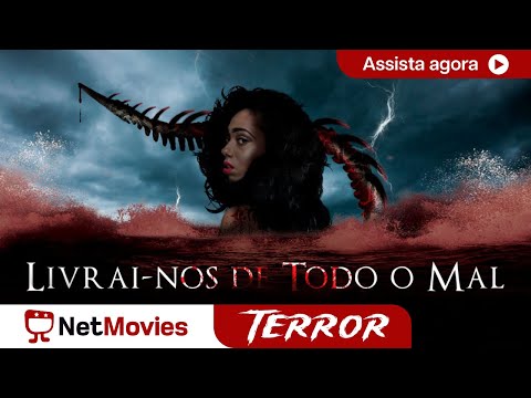 Livrai-nos de Todo o Mal - Filme Completo Dublado GRÁTIS  - Filme de Terror | NetMovies Terror