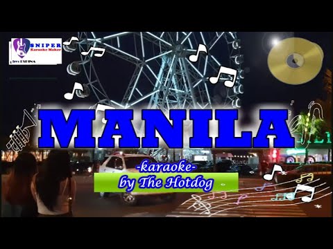 MANILA – karaoke by The Hotdog