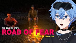 MEREKA SEHARUSNYA TIDAK BERKEMAH DISINI... Road of Fear