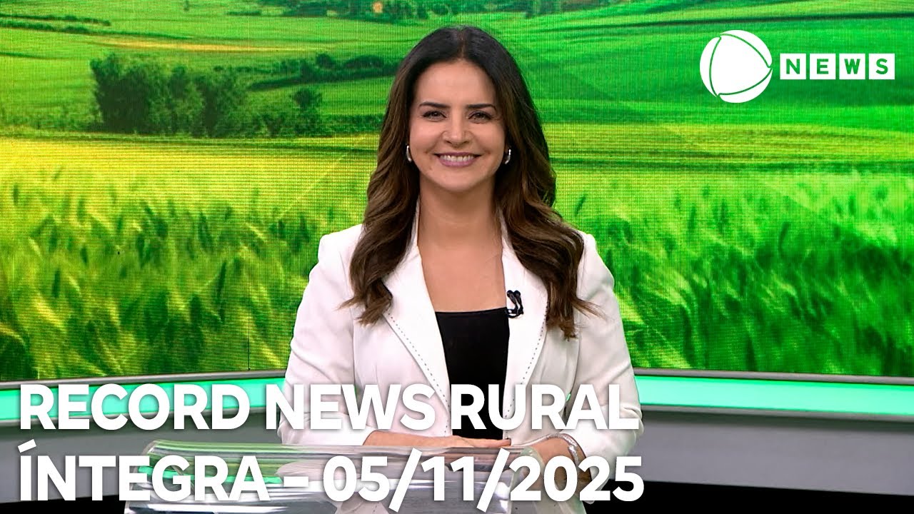 Record News Rural – 05/11/2025