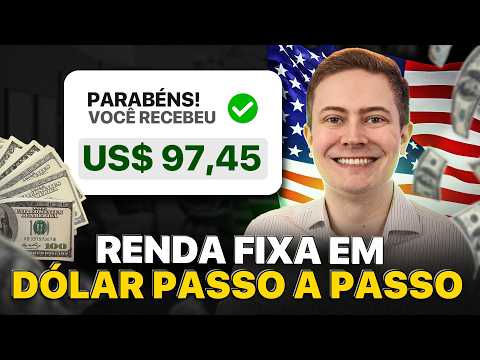 COMO INVESTIR EM RENDA FIXA EM DÓLAR NOS EUA PASSO A PASSO! Comece com apenas 1 dólar!