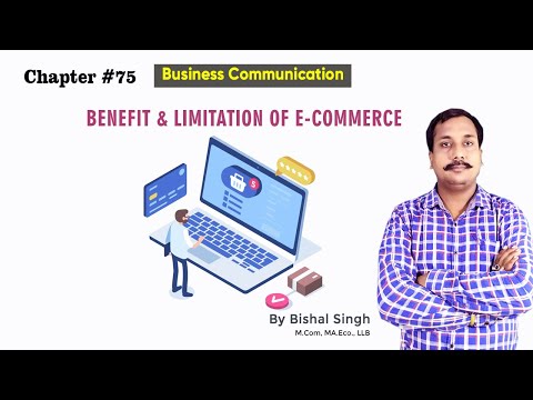 Benefit & Limitation Of E-commerce – Business Communication