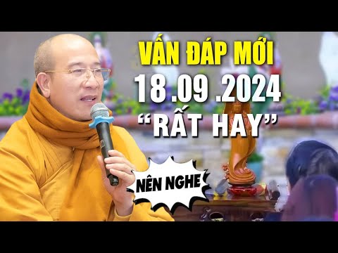 Vấn Đáp Mới Nhất "Siêu Hay" 18 .09 .2024 _ Thầy Thích Trúc Thái Minh # New 2024