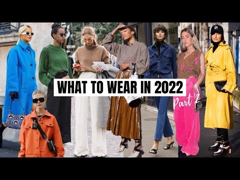 Video: Most Wearable Fashion Trends 2022 (Part 2) | The Style Insider