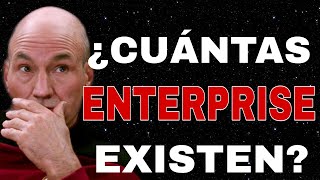 ¿CUÁNTAS naves ENTERPRISE hay en STAR TREK?