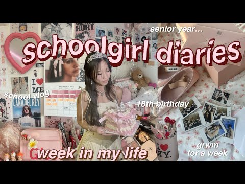 🍸🩰 week in my life vlog ౨ৎ🪩 | 18th b-day, grwm, aesthetic outfits+ romanticizing school (senior yr)