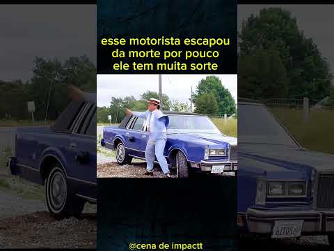 esse motorista escapou da morte estava no seu dia de sorte #film #cena #viralvideo #fyp