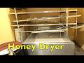 Homemade Honey Dryer and  Tank Overflow Alarm