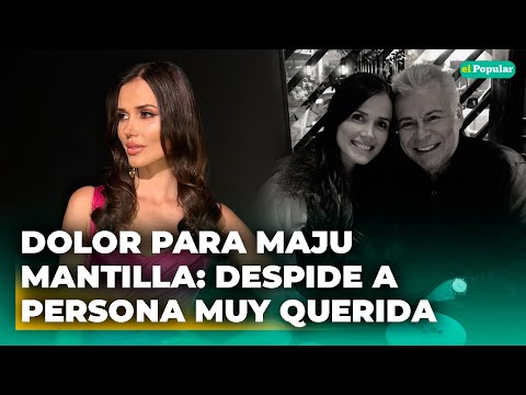 Maju Mantilla sufre DOLOROSA pérdida tras vivir emotivo reencuentro con Gustavo Salcedo #elpopular