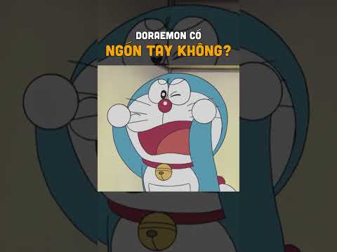 Tóm Lại Doraemon Có Ngón Tay Không? | Ten Anime