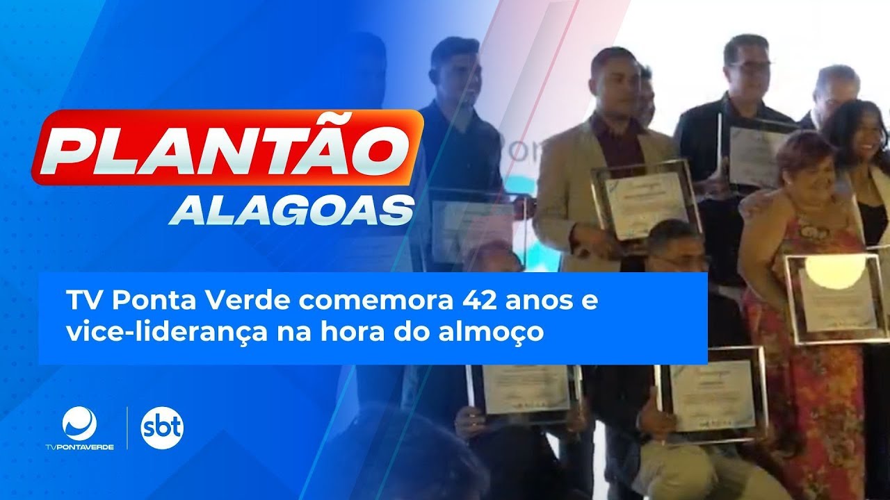 TV Ponta Verde comemora 42 anos e vice-lideran&ccedil;a na hora do almo&ccedil;o