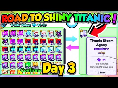 Road to SHINY TITANIC (Day 3) 1st SHINY TITANIC!! (Pets Go Roblox)