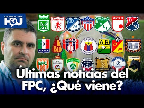 FPC 2025, Noticias y cambios más importantes al inicio del año | Juan Felipe Cadavid