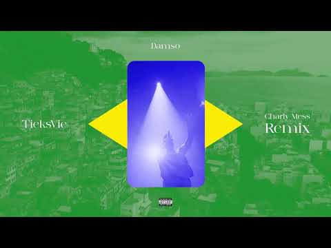 Damso - TieksVie (Charly Mess Remix)