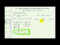 Factoring Quadratic Equations Methods