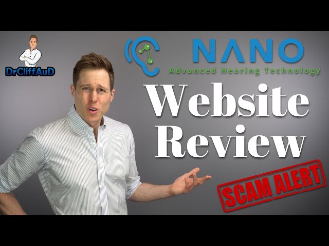Is NANO Advanced Hearing Technology the BIGGEST Hearing Aid SCAM in the Industry? Website Review
