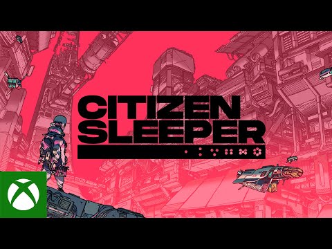 Citizen Sleeper - Xbox Game Pass Launch Trailer