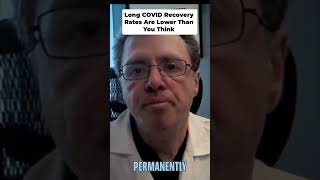 Long COVID Permanent Recovery Rates Revealed! #shorts