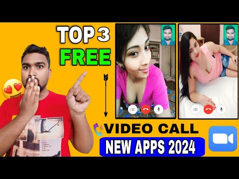 Top 3 Free Video Call App Girl No Money No Coins | 3 Best Dating Apps in india 🇮🇳 | Live Video Chat