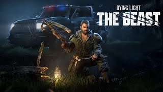 Dying Light -The Beast
