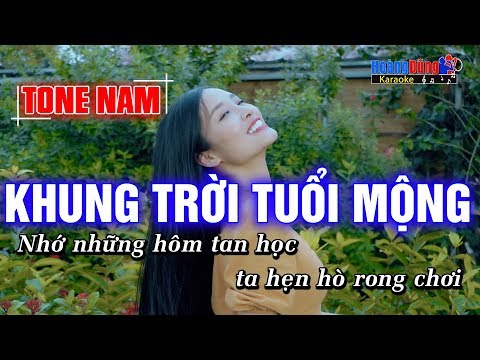 Khung Trời Tuổi Mộng Karaoke Nhạc Sống Hoàng Dũng – Khung troi tuoi mong tone nam karaoke