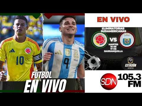 ARGENTINA VS. COLOMBIA- ELIMINATORIAS EN VIVO