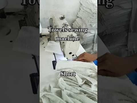 how towels sewing!! towels sewing machine!!